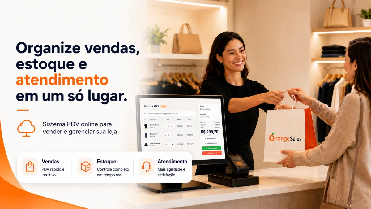Capa do artigo Orange Sales: organize vendas, estoque e atendimento em um só lugar